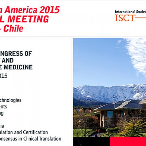 ISCT Latin America 2015 REGIONAL MEETING Santiago – Chile