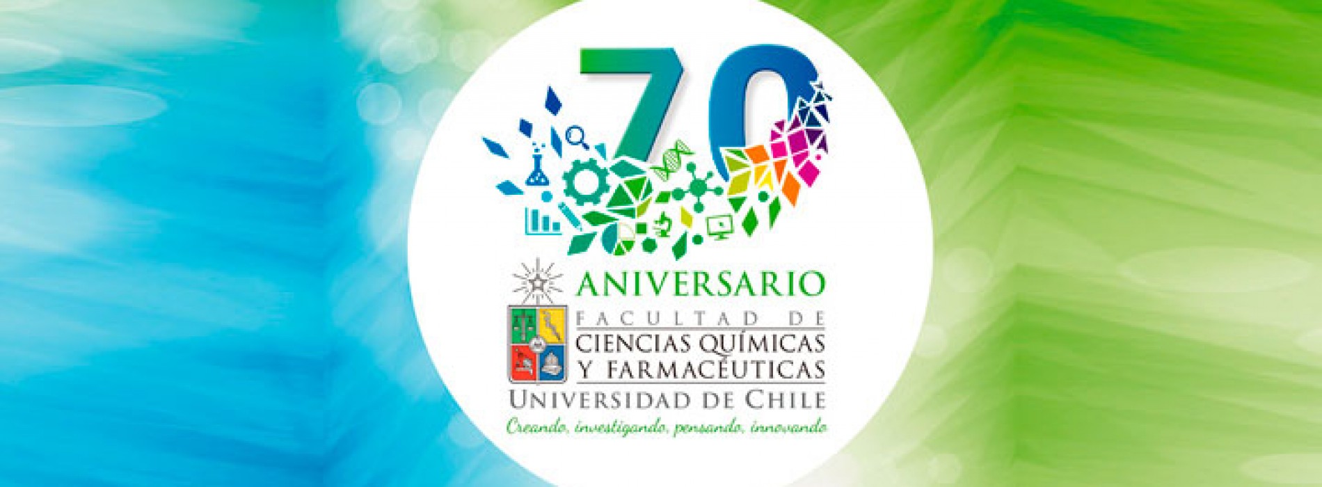 Celebración de los 70 años de la Facultad de Ciencias Químicas y Farmacéuticas.- Universidad de Chile