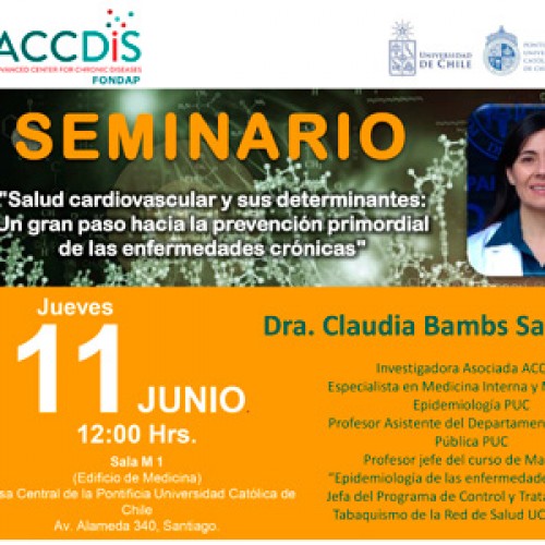 SEMINARIO ACCDiS «Salud cardiovascular y sus determinantes: Un gran paso hacia la prevención primordial de las enfermedades crónicas»