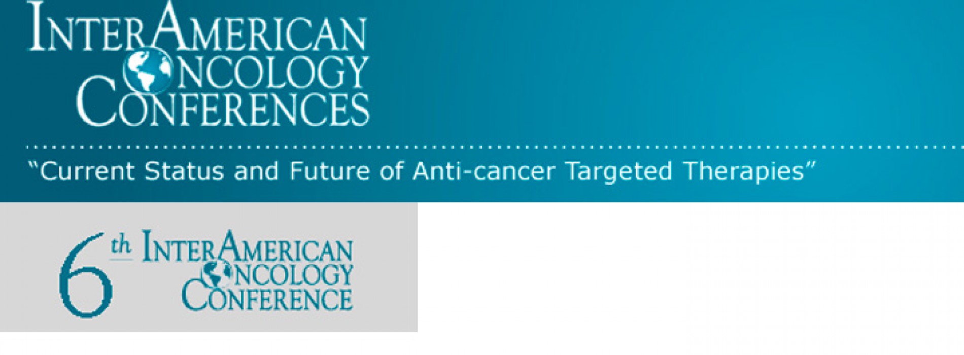VI inter-American Conference on Oncology: "State current and future the therapies antineoplastic directed"