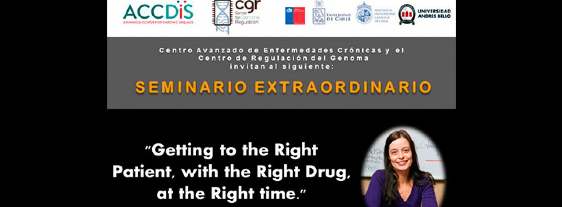 Seminario ACCDiS-CRG: “Getting to the Right Patient, with the Right Drug, at the Right time”, Kenna R. Mills Shaw, Ph.D
