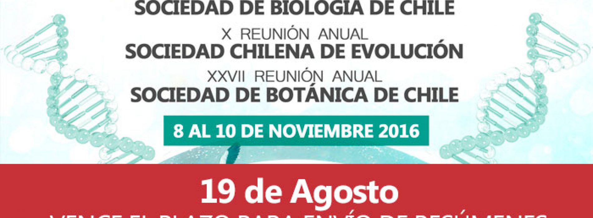 Important: On August 19, the deadline for submission of abstracts to the joint annual meeting 2016