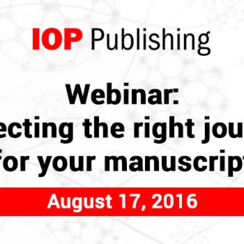 Webinar: Selecting the right journal for your manuscript