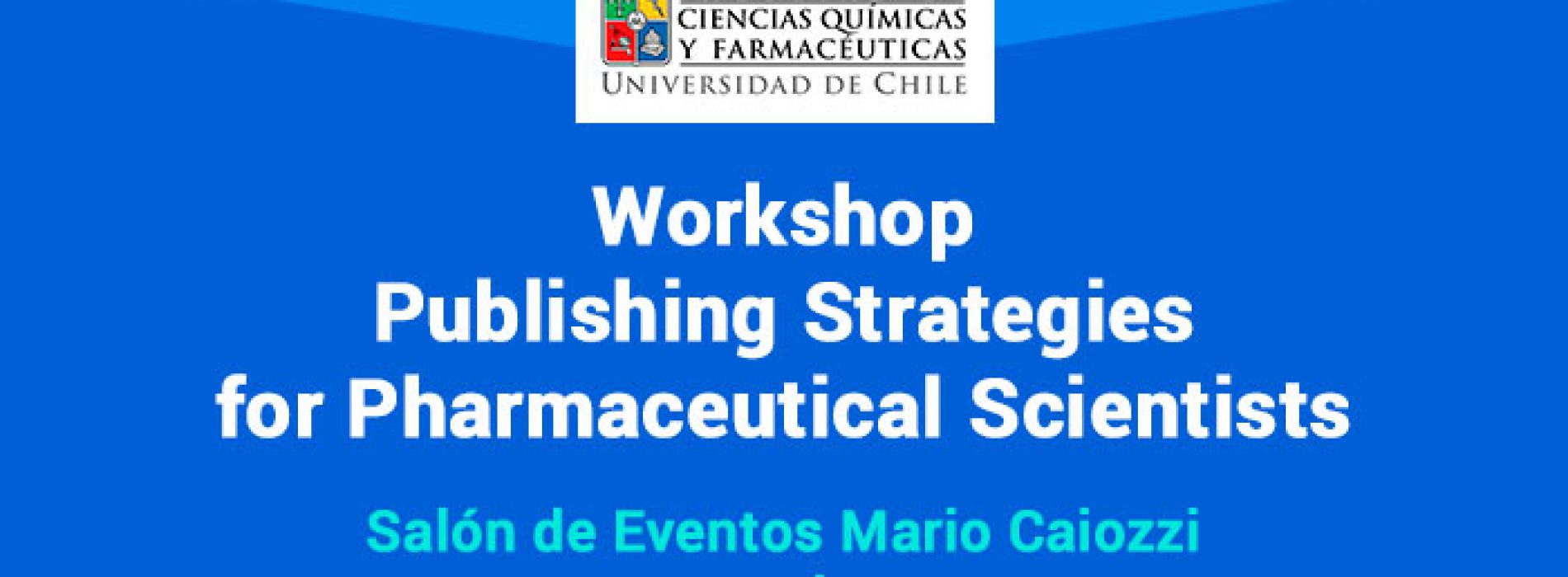Workshop Publishing Strategies for Pharmaceutical Scientists
