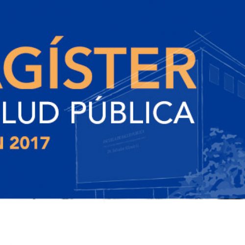 Nuevo plazo de postulación Magíster en Salud Pública 2017
