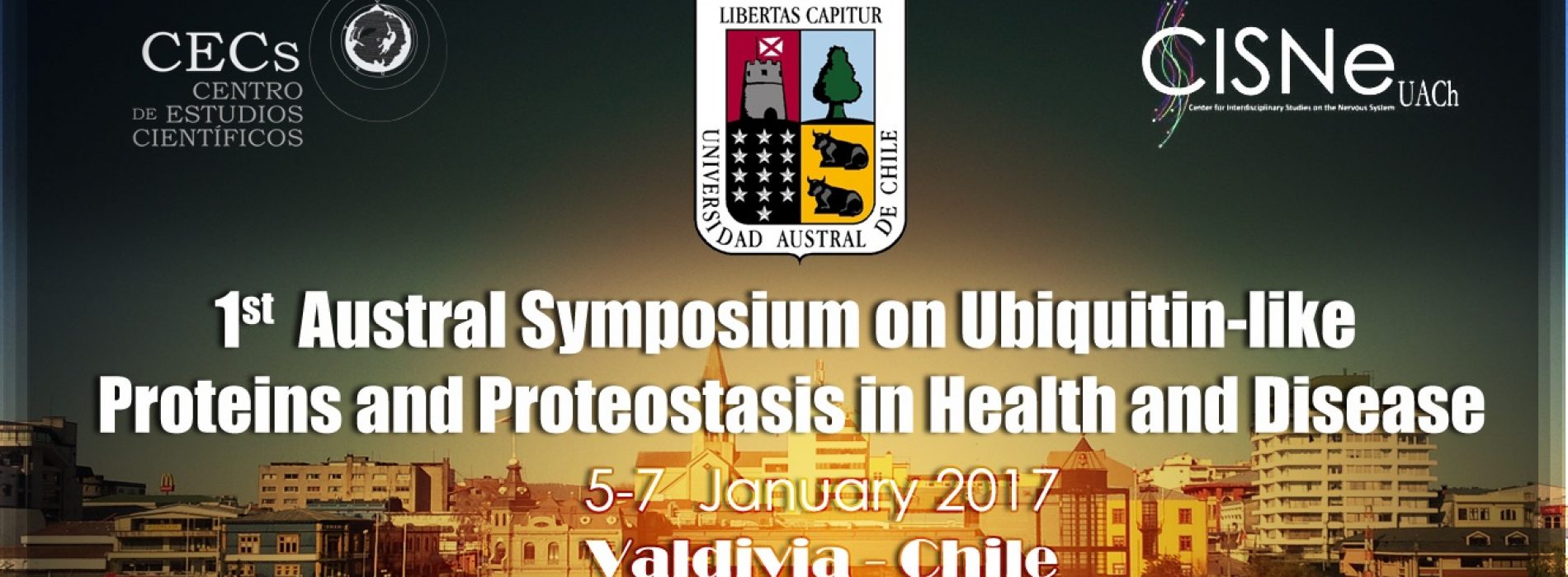 1ST Austral Symposium on Ubiquitin-like Proteins and Proteostasis in Health and Disease