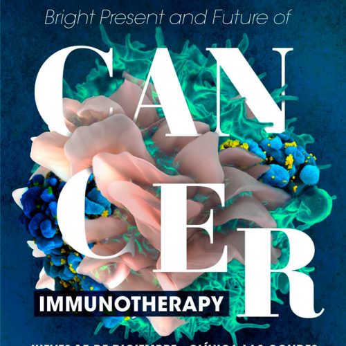 Diciembre 15: International Symposium: Bright Present and Future of Cancer Immunotherapy
