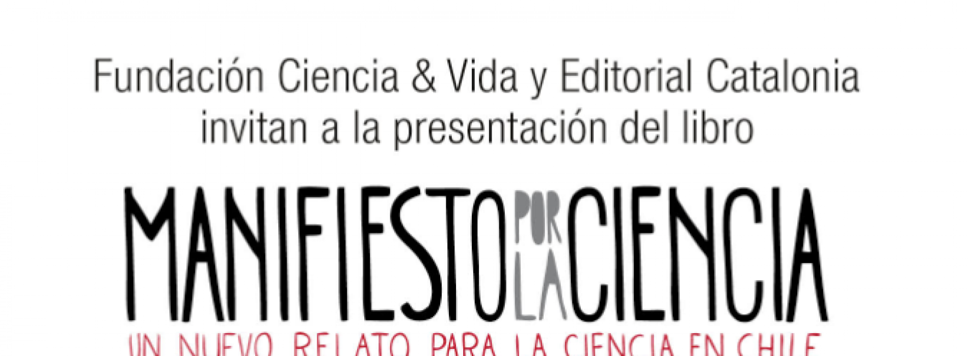 LANZAMIENTO: Manifiesto por la Ciencia de Pablo Astudillo
