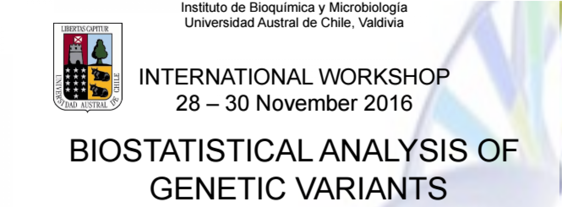Curso Biostatistical analyses of Genetic Variants. Valdivia