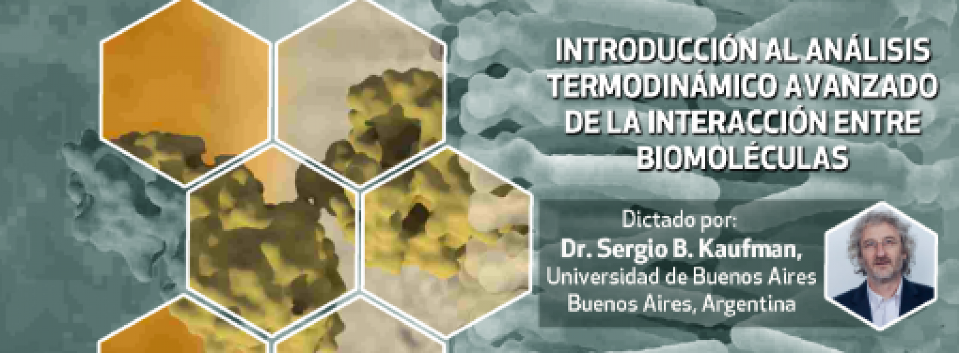 Último día inscripción curso INTRODUCIÓN AL ANÁLISIS TERMODINÁMICO AVANZADO DE LA INTERACCIÓN ENTRE BIOMOLÉCULAS