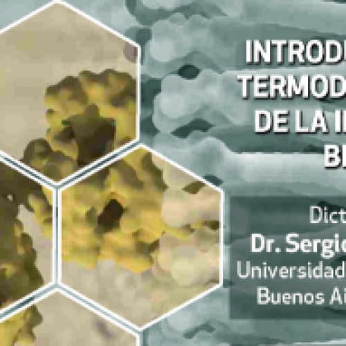 Último día inscripción curso INTRODUCIÓN AL ANÁLISIS TERMODINÁMICO AVANZADO DE LA INTERACCIÓN ENTRE BIOMOLÉCULAS
