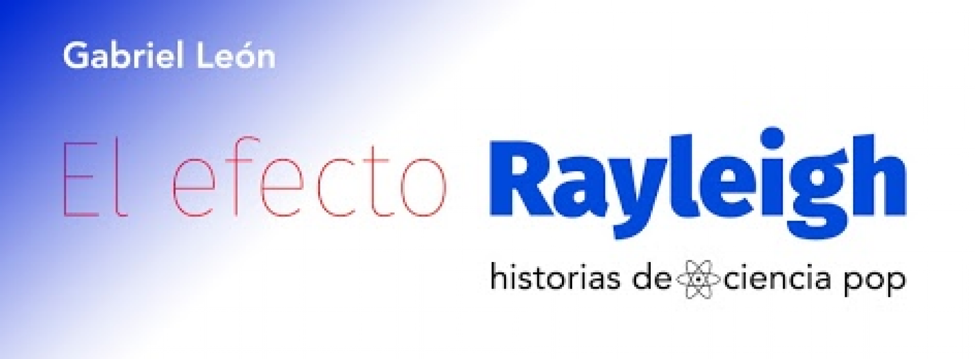 Capítulo 1 | ¿Por qué el cielo es azul?