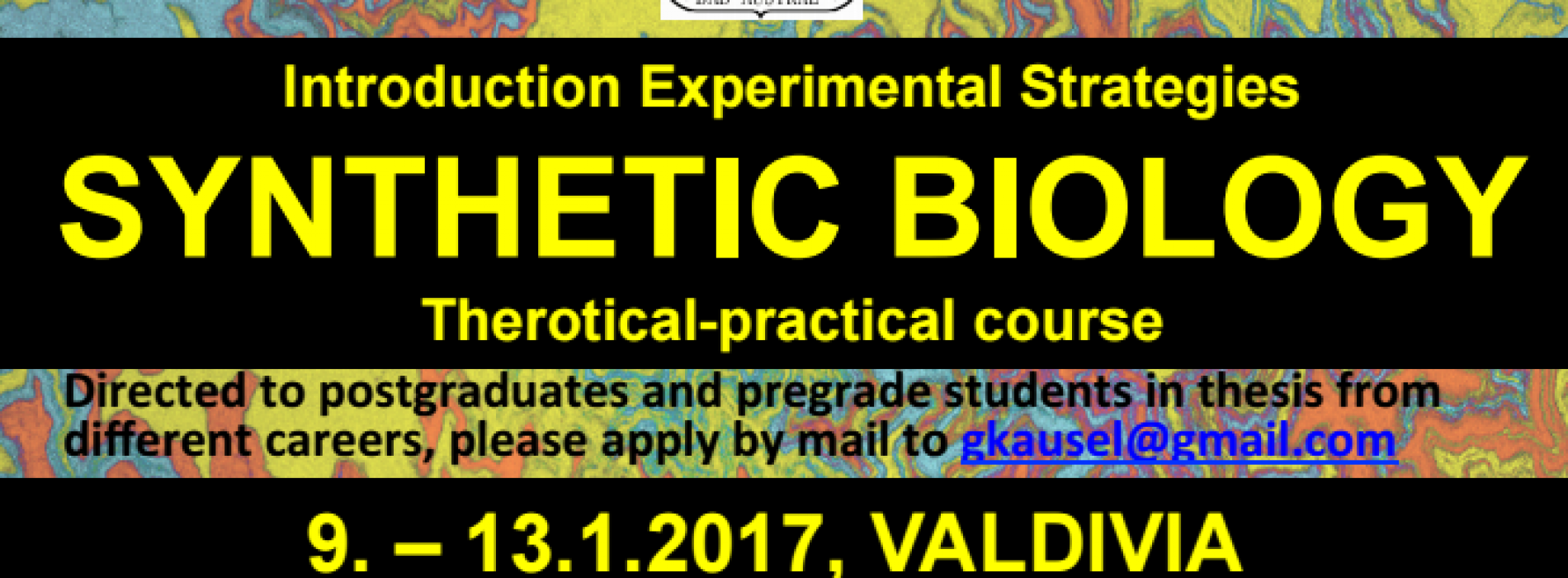 Introduction Experimental Strategies Synthetic Biology Therotical-practical course