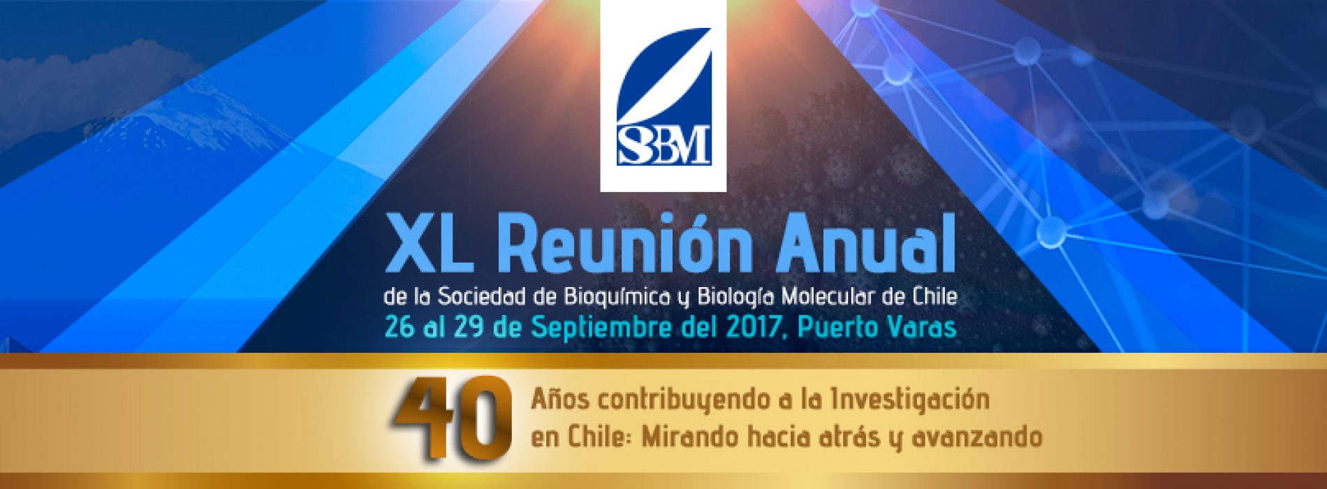 Teaser XL Reunión Anual de la Sociedad de Bioquímica y Biología Molecular, 26 al 29 de Septiembre del 2017, Puerto Varas