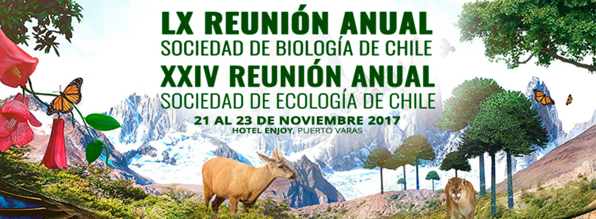 LX REUNION ANUAL SOCIEDAD DE BIOLOGIA DE CHILE -XXIV REUNION ANUAL SOCIEDAD DE ECOLOGIA DE CILE