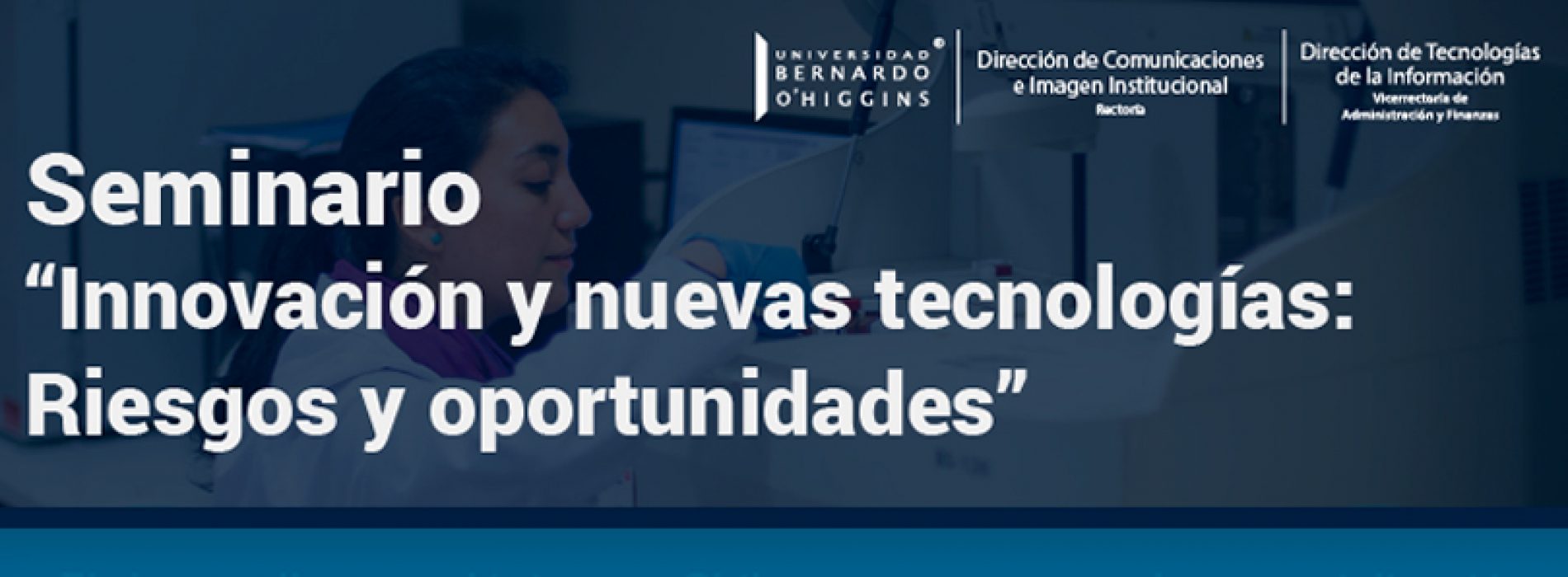 Invitación a Seminario «Innovación y nuevas tecnologías: Riesgos y oportunidades»