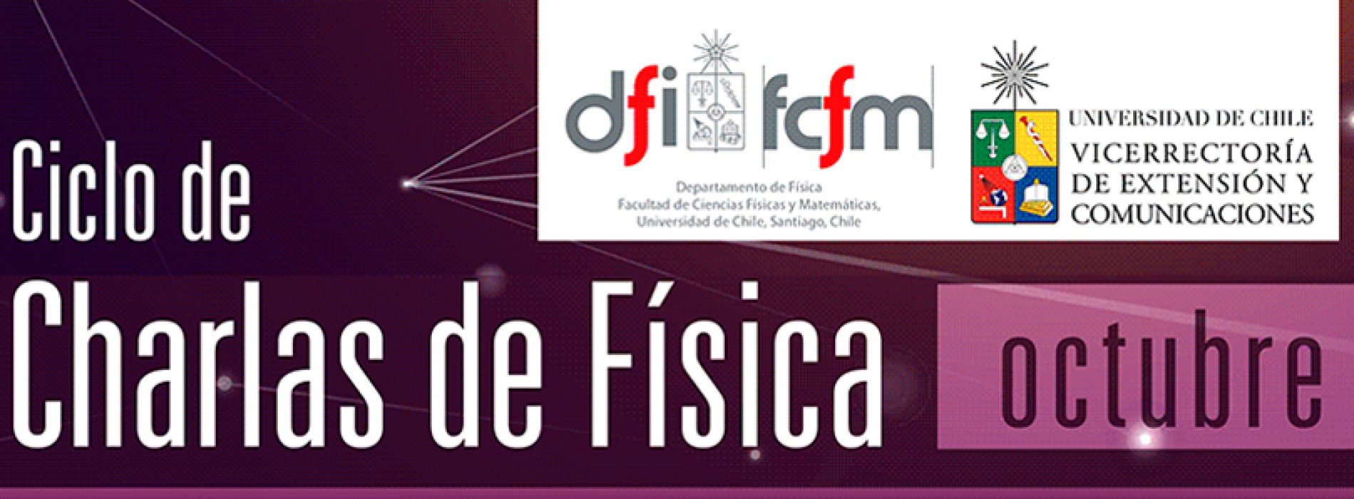 Ciclo charlas de Física en Casa Central (a partir del 7 de octubre)