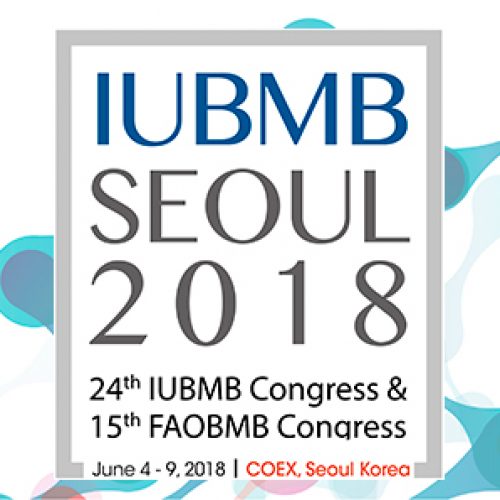 IUBMB SEOUL 2018, 24th IUBMB & 15th FAOBMB Congress