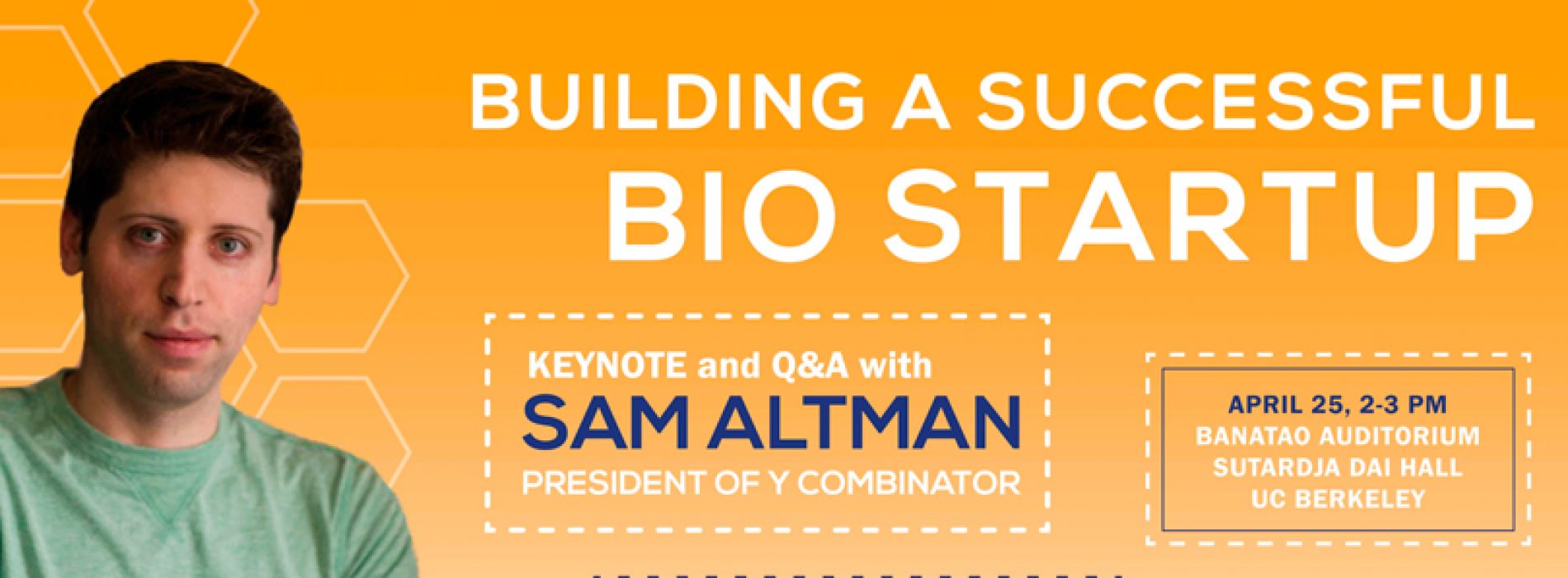 Building a Successful Startup Bio: Keynote by Y Combinator President Sam Altman