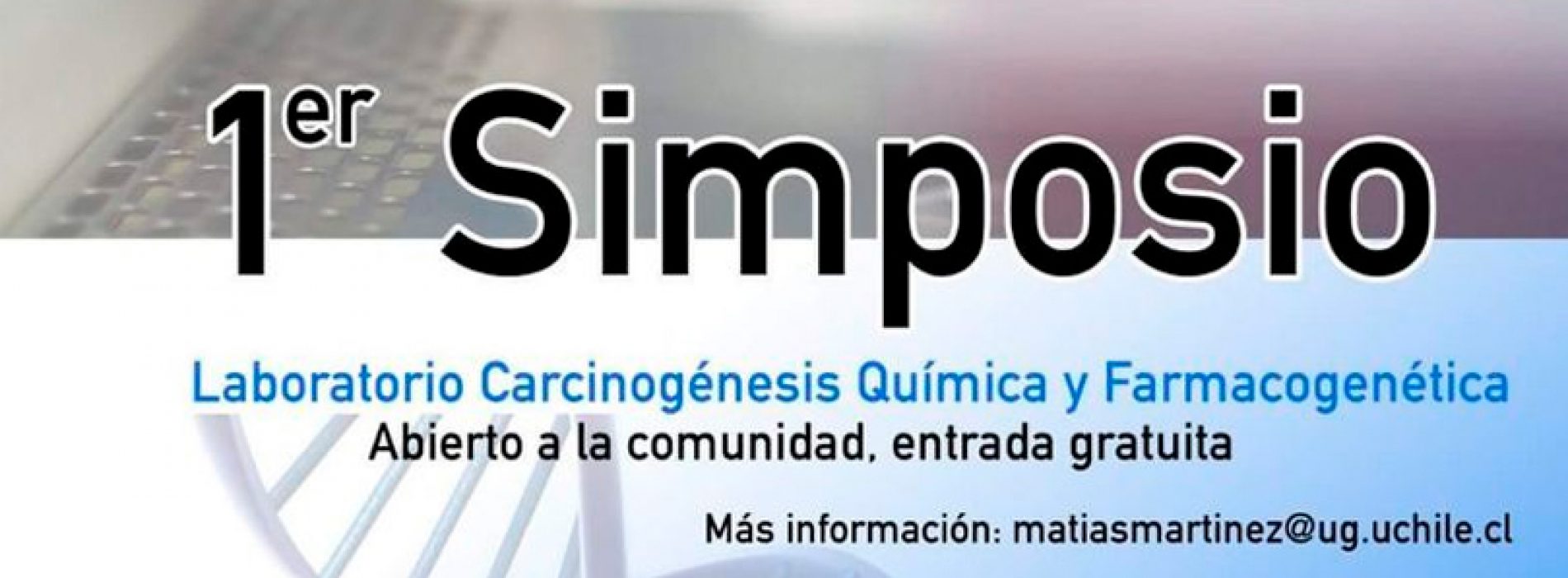 1st Symposium laboratory chemical Carcinogenesis and pharmacogenetics