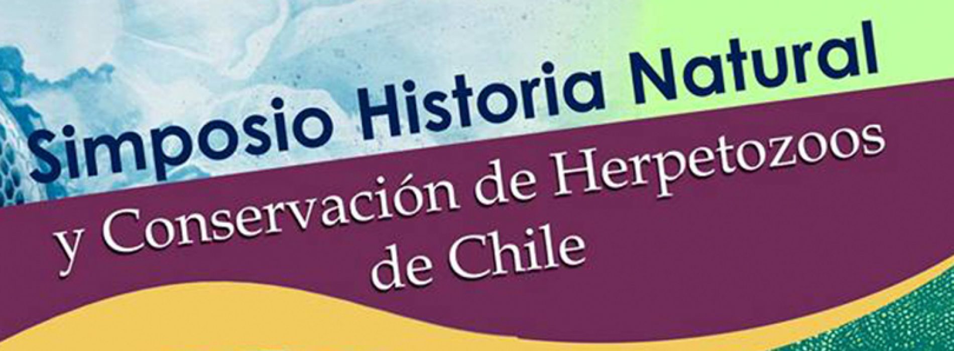 Simposio Historia Natural y Conservación de Herpetozoos de Chile
