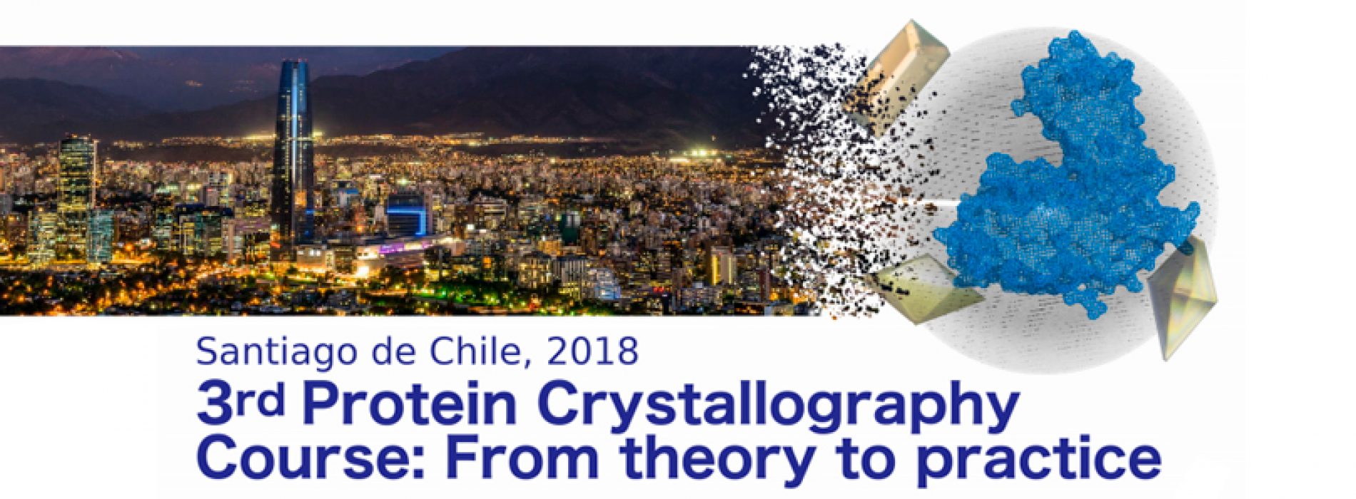 3rd Protein Crystallography Course: From theory to practice