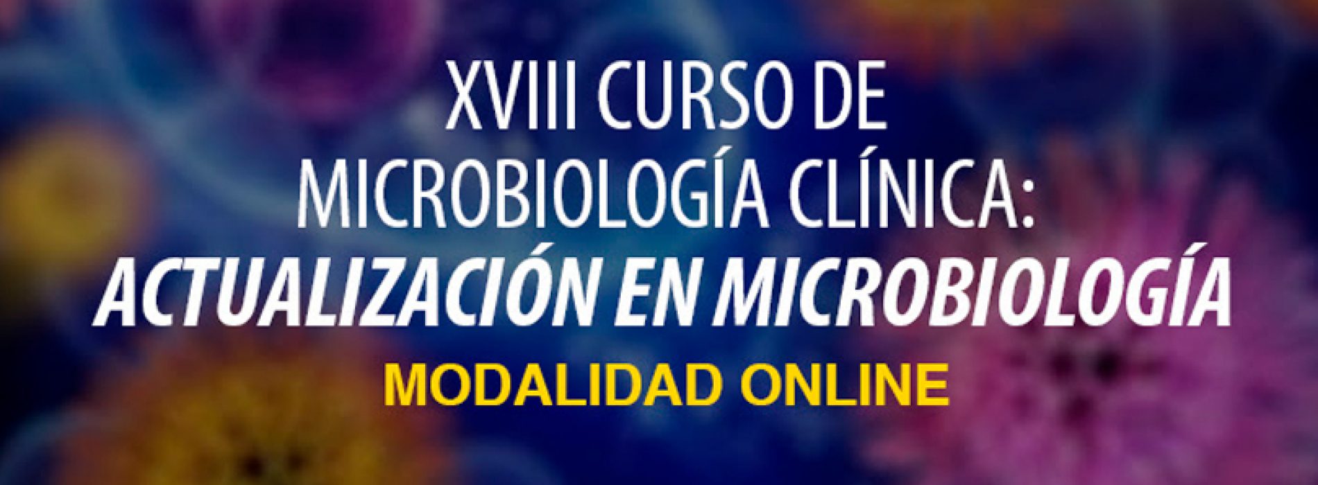 Curso online Microbiología clínica «Actualización en Microbiología» por