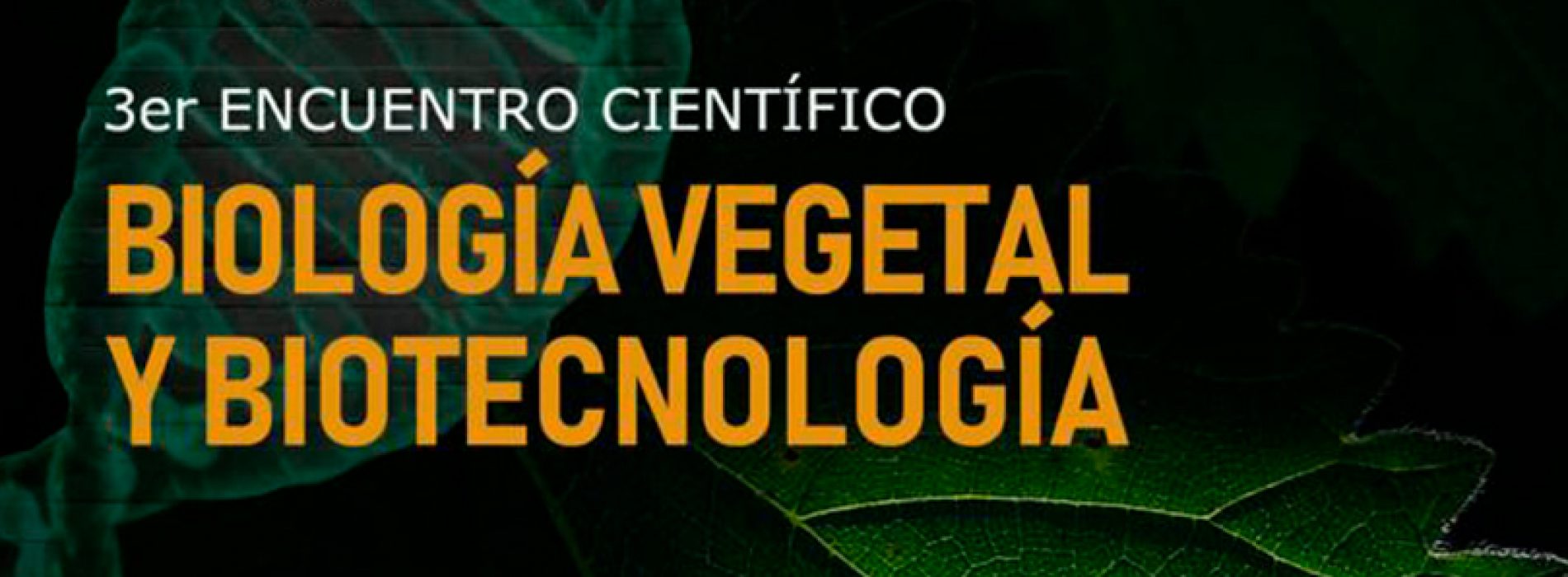 3er Encuentro Científico – Biología Vegetal y Biotecnología