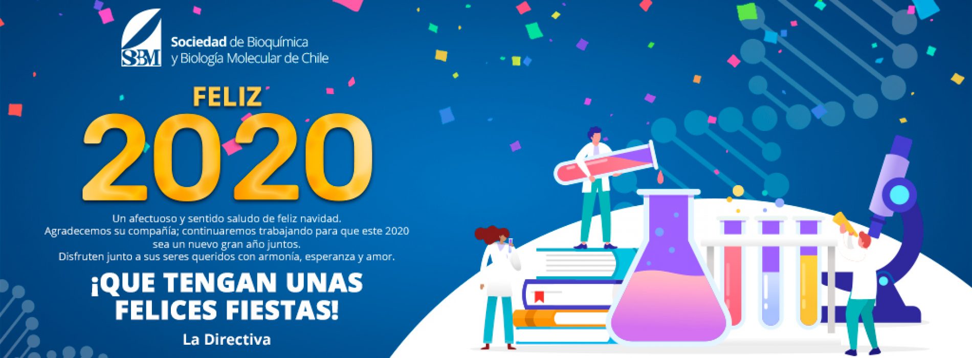 ¡Que tengan unas felices fiestas! les desea la SBBMCh
