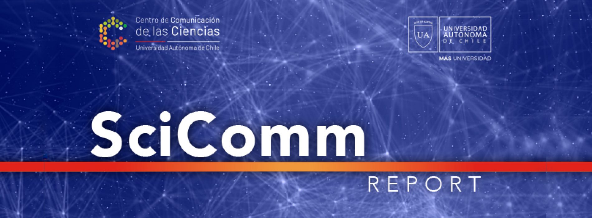 Brochure SciComm Report, órgano oficial del Centro de Comunicación de las Ciencias de la Universidad Autónoma de Chile.