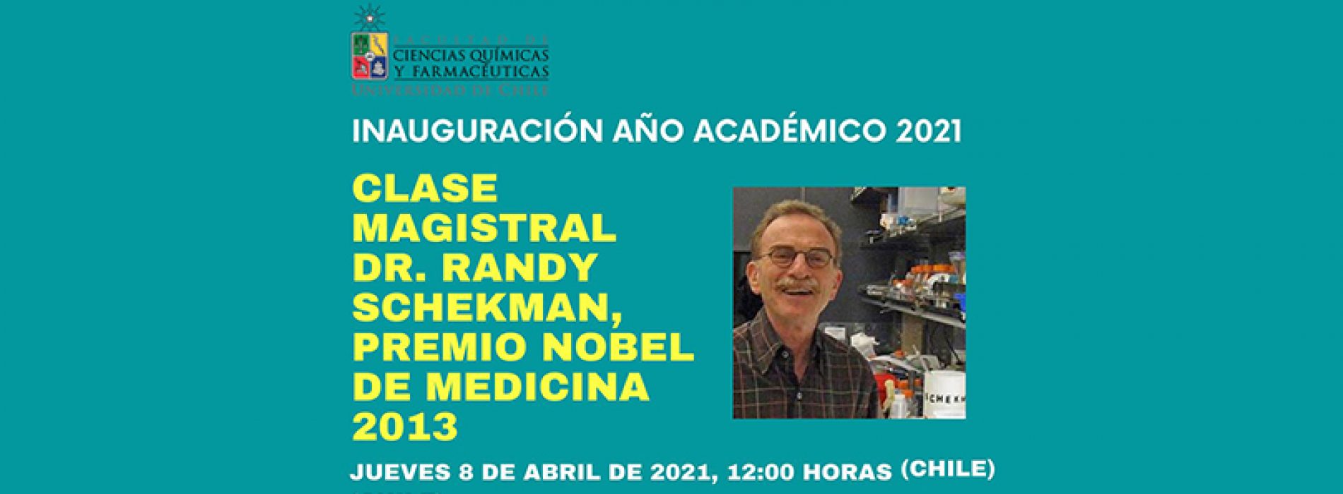 Charla Randy Schekman – Jueves 8 de abril 12:00 hrs.