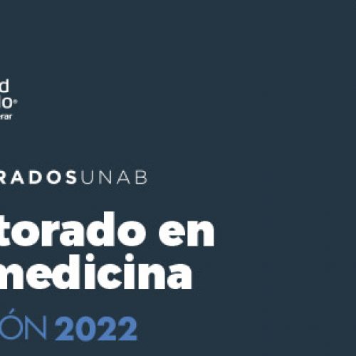 Doctorado en Biomedicina UNAB – Admisión 2022