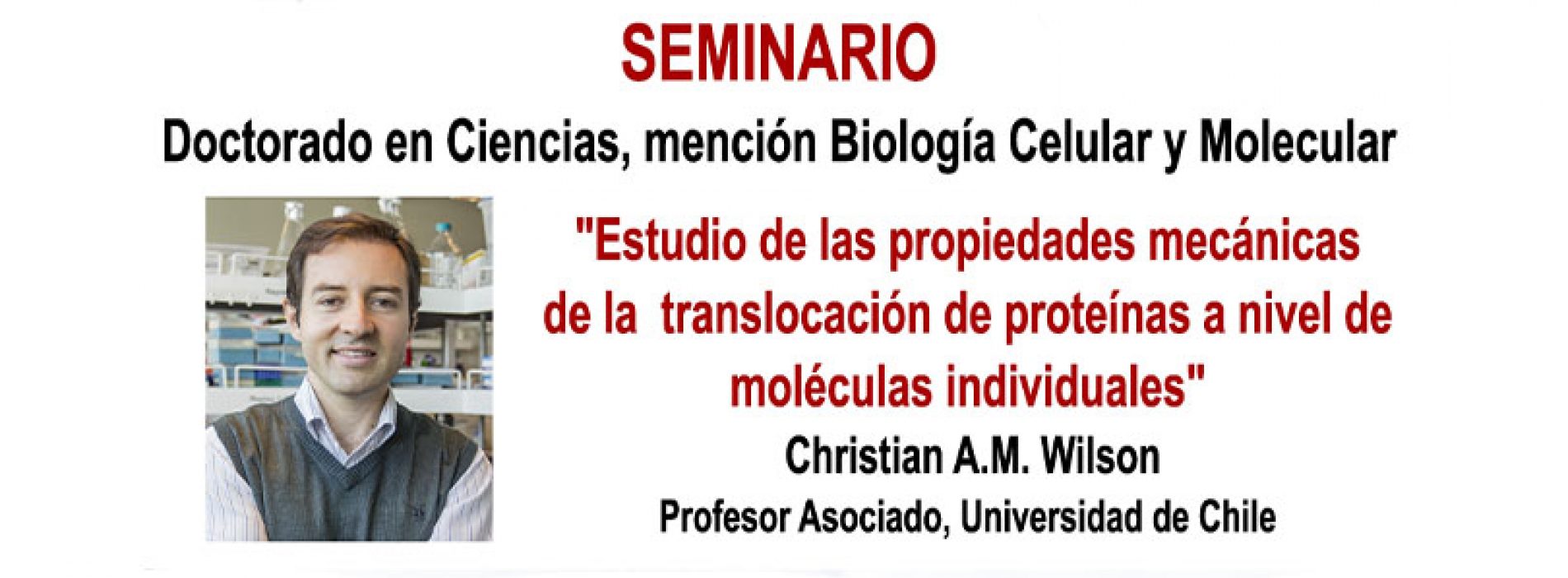 Seminario «Estudio de las propiedades mecánicas de la translocación de proteínas a nivel de moléculas individuales»