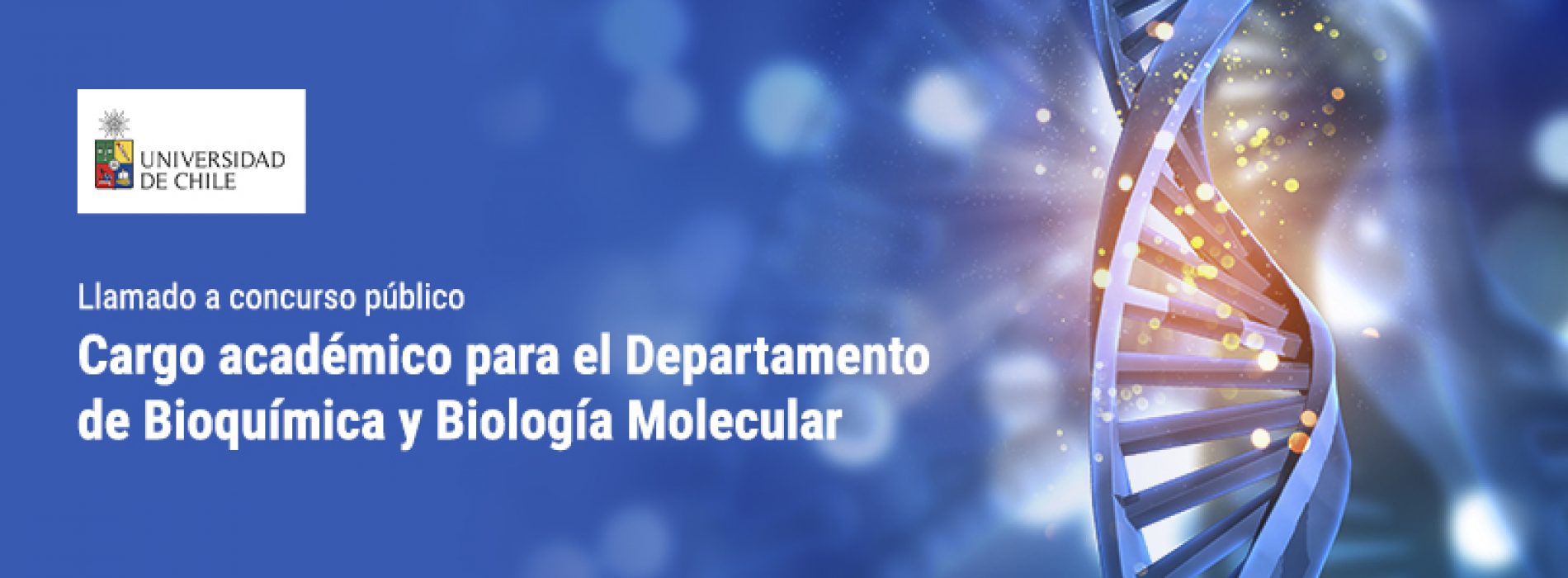 Llamado a Concurso Público para cargo académico para el Departamento de Bioquímica y Biología Molecular