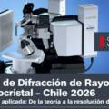 Escuela de Difracción de rayos X de Monocristal-Chile 2026